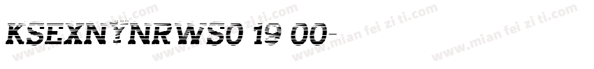 KSEXNYNRWS0 19 00字体转换